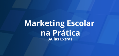 Marketing Educacional na Prática